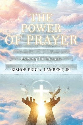 The Power of Prayer 1