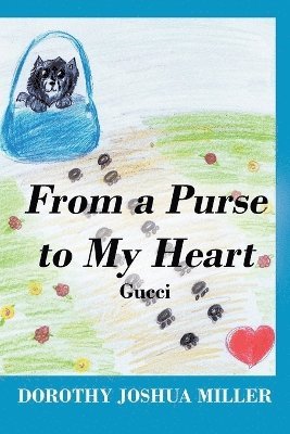 bokomslag From a Purse to My Heart