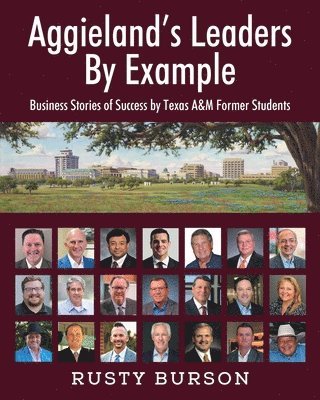 bokomslag Aggieland's Leaders By Example