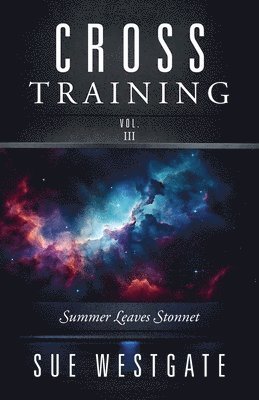 bokomslag Cross Training Vol. III: Summer Leaves Stonnet