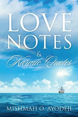 Love Notes & Karmic Quotes 1