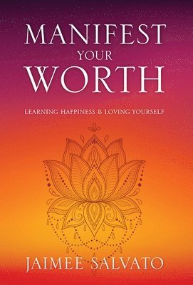 bokomslag Manifest Your Worth