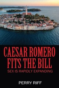 bokomslag Caesar Romero Fits the Bill