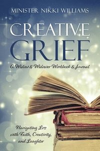 bokomslag Creative Grief