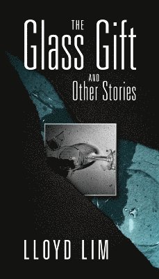 The Glass Gift and Other Stories 1