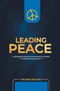 bokomslag Leading Peace