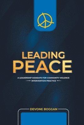 Devone Boggan, DeVone Boggan - Leading Peace, Häftad