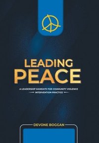 bokomslag Leading Peace