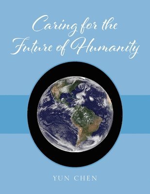 bokomslag Caring for the Future of Humanity