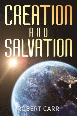 bokomslag Creation and Salvation