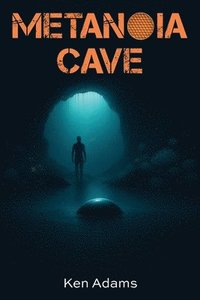 bokomslag Metanoia Cave