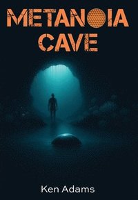 bokomslag Metanoia Cave