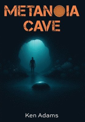 bokomslag Metanoia Cave
