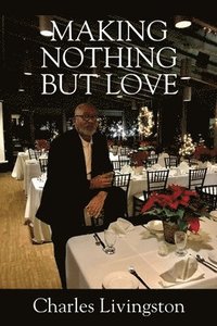 bokomslag Making Nothing but Love