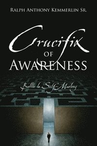bokomslag Crucifix of Awareness