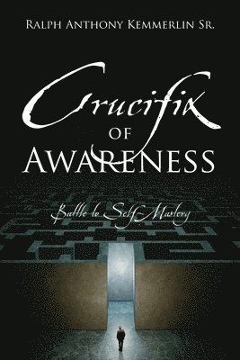 bokomslag Crucifix of Awareness