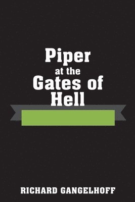 bokomslag Piper at the Gates of Hell