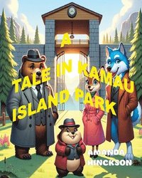 bokomslag Tale in Kamau Island Park