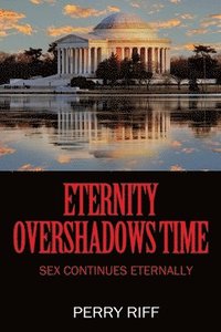 bokomslag Eternity Overshadows Time