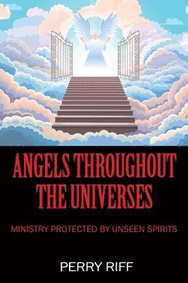 Perry Riff - Angels Throughout the Universes, Häftad