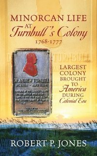 bokomslag Minorcan Life at Turnbull's Colony 1768-1777