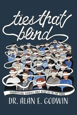 Ties That Blind