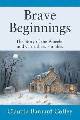 Claudia Barnard Coffey - Brave Beginnings, Häftad