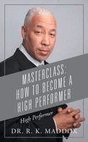 R K Maddox - Masterclass, Häftad