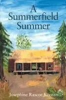 Josephine Rascoe Keenan - Summerfield Summer, Häftad. Tillgänglighet: Lägg i varukorg
