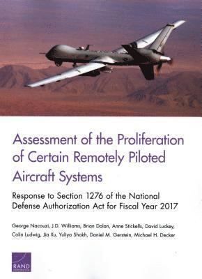 bokomslag Assessment of the Proliferation of Certain Remotely Piloted Aircraft Systems