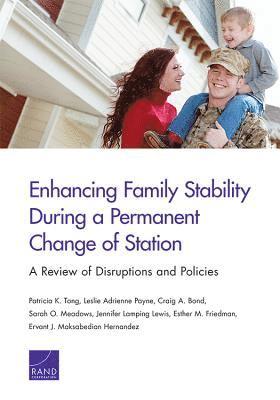 Enhancing Family Stability During a Permanent Change of Station 1