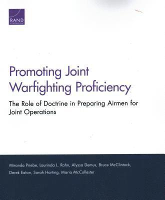 Promoting Joint Warfighting Proficiency 1