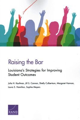 Julia H Kaufman, Jill S Cannon, Shelly Culbertson, Margaret Hannan, Laura S Hamilton, Sophie Meyers - Raising the Bar, Häftad