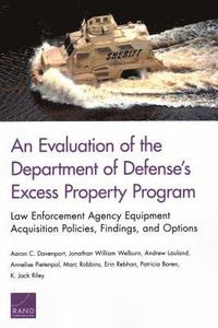 bokomslag An Evaluation of the Department of Defense's Excess Property Program