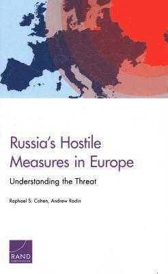 Raphael S Cohen, Andrew Radin - Russia's Hostile Measures in Europe, Häftad