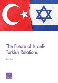 bokomslag The Future of Israeli-Turkish Relations