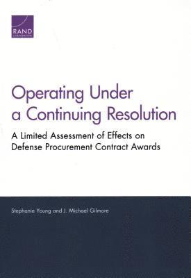 Operating Under a Continuing Resolution 1