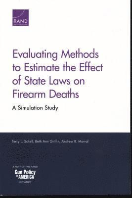 bokomslag Evaluating Methods to Estimate the Effect of State Laws on Firearm Deaths