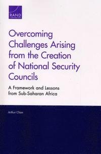 bokomslag Overcoming Challenges Arising from the Creation of National Security Councils