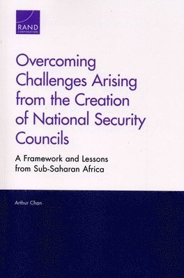 Overcoming Challenges Arising from the Creation of National Security Councils 1