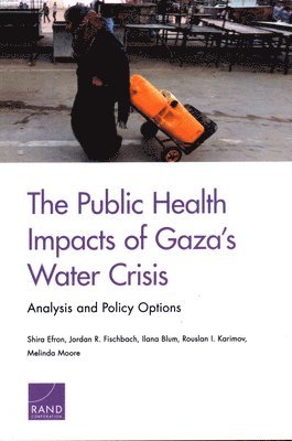 bokomslag The Public Health Impacts of Gaza's Water Crisis