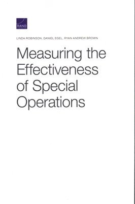 Measuring the Effectiveness of Special Operations 1