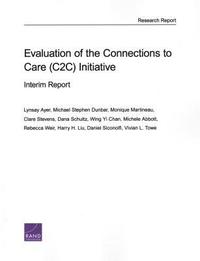 bokomslag Evaluation of the Connections to Care (C2C) Initiative