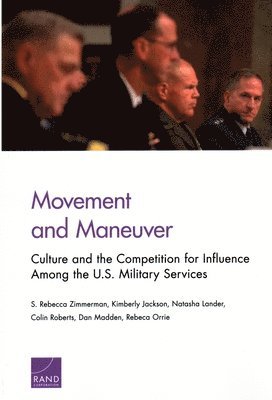S Rebecca Zimmerman, Kimberly Jackson, Natasha Lander, Colin Roberts, Dan Madden, Rebeca Orrie - Movement and Maneuver, Häftad