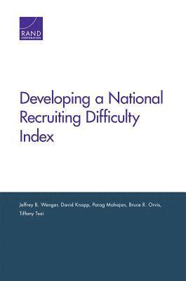 Developing a National Recruiting Difficulty Index 1