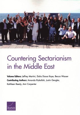 Jeffrey Martini, Dalia Dassa Kaye, Becca Wasser, Amanda Rizkallah, Justin Gengler, Kathleen Reedy, Ami Carpenter - Countering Sectarianism in the Middle East, Häftad