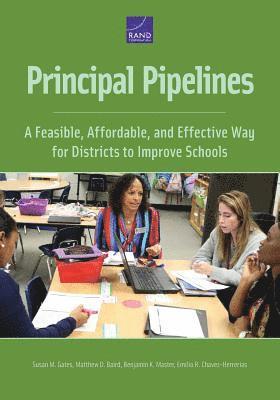 Susan M Gates, Matthew D Baird, Benjamin K Master, Emilio R Chavez-Herrerias - Principal Pipelines, Häftad