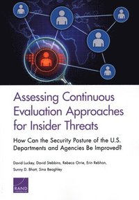 bokomslag Assessing Continuous Evaluation Approaches for Insider Threats