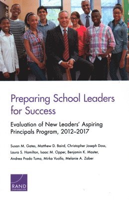 Susan M Gates, Matthew D Baird, Laura S Hamilton, Isaac M Opper, Benjamin K Master, Andrea Prado Tuma, Mirka Vuollo, Melanie A Zaber - Preparing School Leaders for Success, Häftad