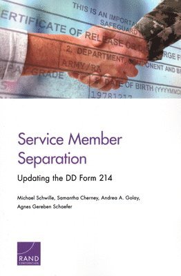 Michael Schwille, Samantha Cherney, Andrea A Golay, Andrea A. Golay - Service Member Separation, Häftad